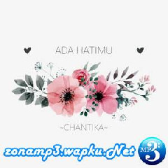Download Lagu mp3 Chantika - Ada Hatimu