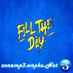 Download Lagu mp3 FILL THE DAY - Bersatu Dalam Perbedaan