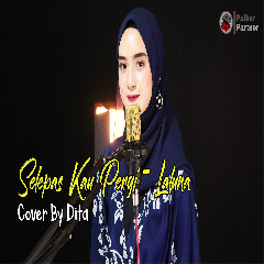 Download Lagu mp3 Dita Anggita - Selepas Kau Pergi - La Luna (Cover)