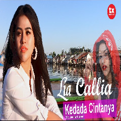 Download Lagu mp3 Lia Callia - Kedada Cintanya