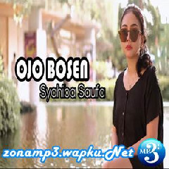 Download Lagu mp3 Syahiba Saufa - Ojo Bosen