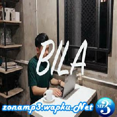 Download Lagu mp3 Billy Joe Ava - Bila - Ardhito Pramono (Cover)