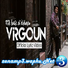 Download Lagu mp3 Virgoun - Titik Balik Di Hidupku