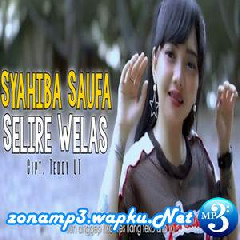 Download Lagu mp3 Syahiba Saufa - Selire Welas (Remix Full Bass)