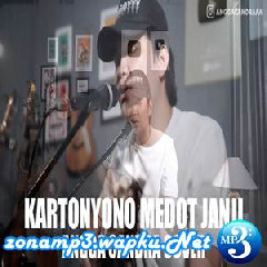 Download Lagu mp3 Angga Candra - Kartonyono Medot Janji (Cover)
