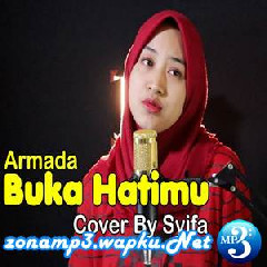 Download Lagu mp3 Syifa Azizah - Buka Hatimu - Armada (Cover)