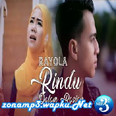 Download Lagu mp3 Rayola - Rindu Dalam Rasian