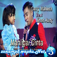 Download Lagu mp3 Jihan Audy - Mahligai Cinto Ft Gerry Mahesa