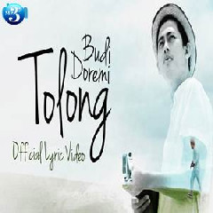 Download Lagu mp3 Budi Doremi - Tolong