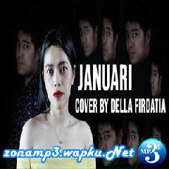 Download Lagu mp3 Della Firdatia - Januari - Glenn Fredly (Cover)