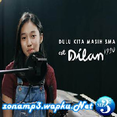 Download Lagu mp3 Virra Oktariana - Dulu Kita Masih SMA (Ost. Dilan 1990) (Rusdi Cover)