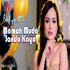 Download Lagu mp3 Lady Sitta - Mamah Muda Janda Kaya