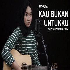 Download Lagu mp3 Regita Echa - Kau Bukan Untukku - Rossa (Cover)