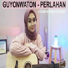Download Lagu mp3 Regita Echa - Perlahan - Guyonwaton (Acoustic Cover)