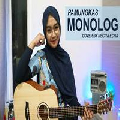 Download Lagu mp3 Regita Echa - Monolog - Pamungkas (Cover)