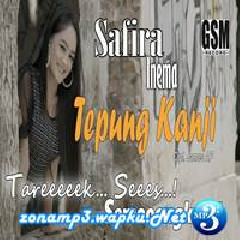 Download Lagu mp3 Safira Inema - Dj Kentrung Tepung Kanji