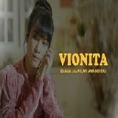 Download Lagu mp3 Vionita - Dia Masa Lalumu, Aku Masa Depanmu