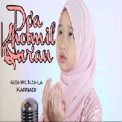 Download Lagu mp3 Aishwa Nahla Karnadi - Doa Khotmil Quran