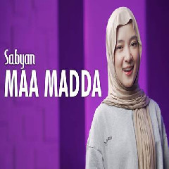 Download Lagu Sabyan Maa Madda.mp3
