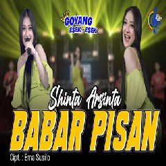 Download Lagu Shinta Arsinta Babar Pisan.mp3