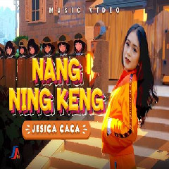 Download Lagu Jessica Caca Nang Ning Keng.mp3
