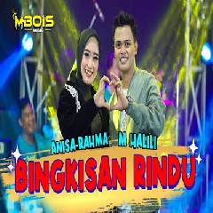 Download Lagu Anisa Rahma Bingkisan Rindu Ft M Halili.mp3