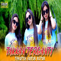 Download Lagu mp3 Kelud Production - Dj Takkan Terganti X Takutuk Kutuk
