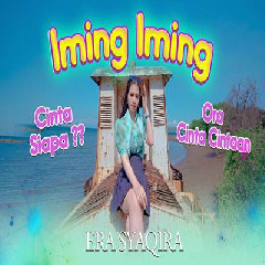 Download Lagu Era Syaqira Iming Iming.mp3