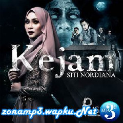 Download Lagu mp3 Siti Nordiana - Kejam (From Pusaka)
