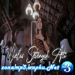 Download Lagu mp3 Vita Alvia - Welas Setengah Hati