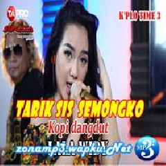 Download Lagu mp3 Lala Widy - Kopi Dangdut - Tarik Sis Semongko